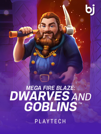 Mega Fire Blaze_ Dwarves and Goblins™png